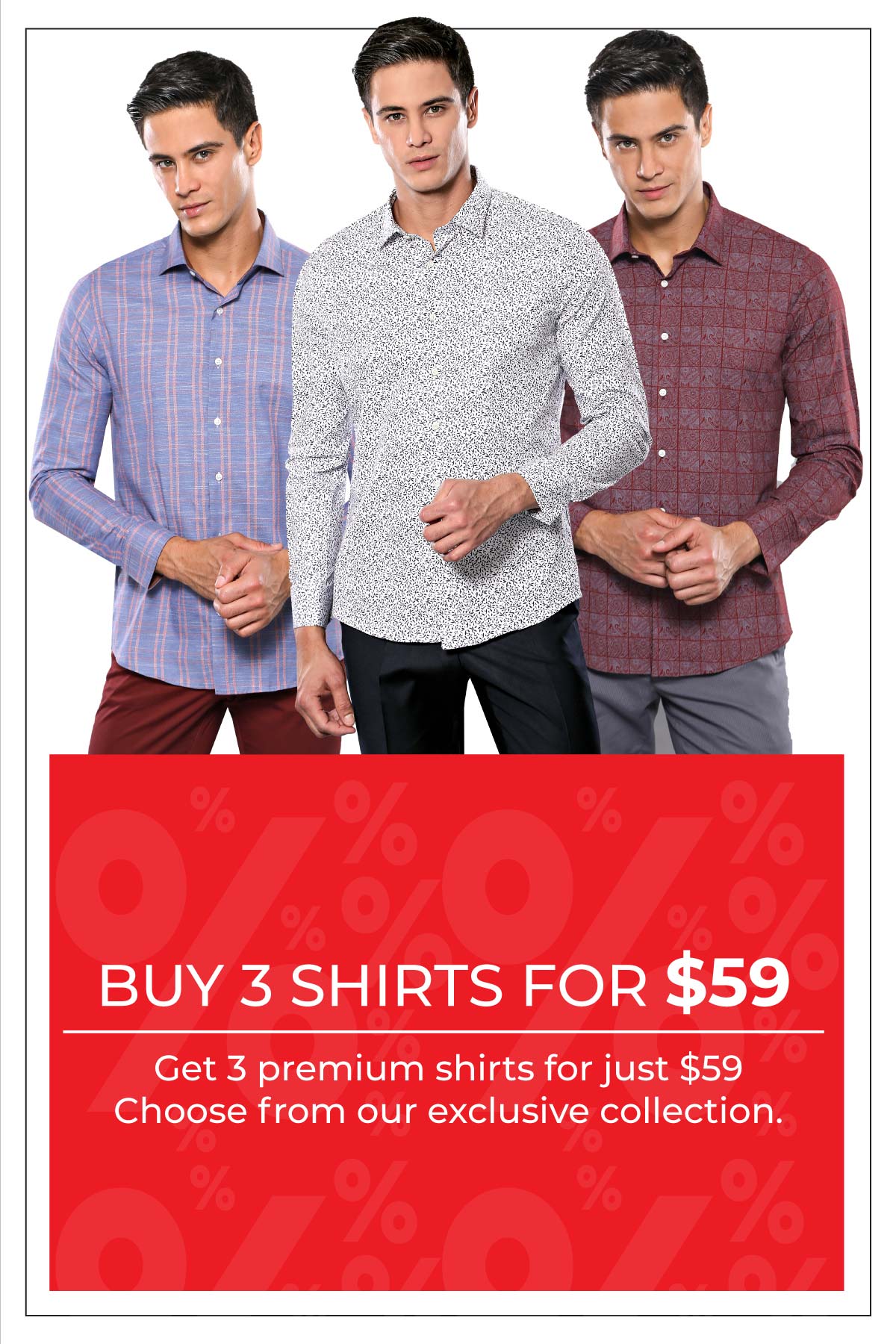 Buy 3 Shirts For $59!